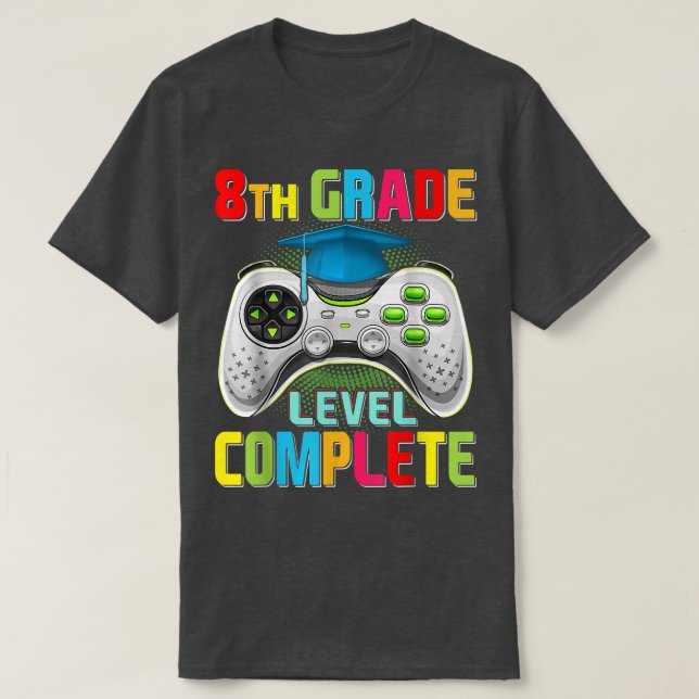Cute 8th Grade Level Complete Gamer Graduation Vid T-Shirt (Design Front)