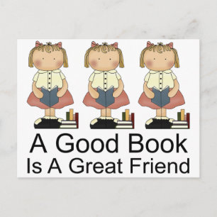 Cute A Good Book is a Great Friend T-shirt Postcard