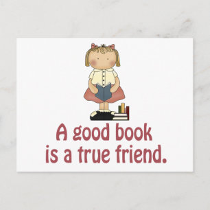 Cute A Good Book is a True Friend T-shirt Postcard
