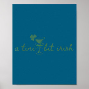 Cute a tiny bit irish shamrock clover party Cute a Poster