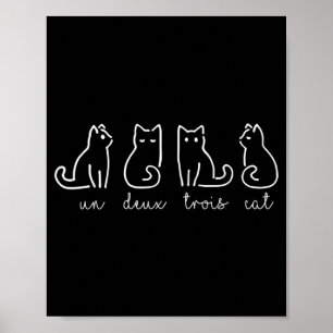 Cute Abstract Un Deux Trois Cat French Kitty Poster