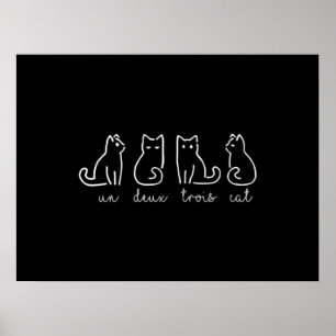 Cute Abstract Un Deux Trois Cat French Kitty Poster