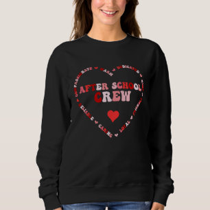 Cute After School Crew Valentines Day Heart Sweatshirt