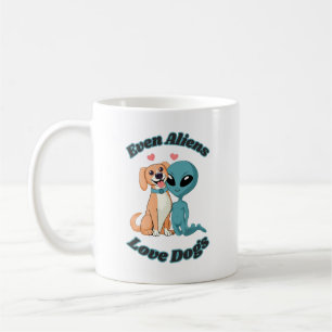 Cute Alien and Dog. Even Aliens Love Dogs. Cute Coffee Mug