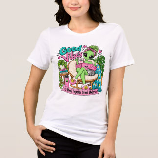 Cute Alien Girl Good Vibes Stay Hydrated T-Shirt Tri-Blend Shirt