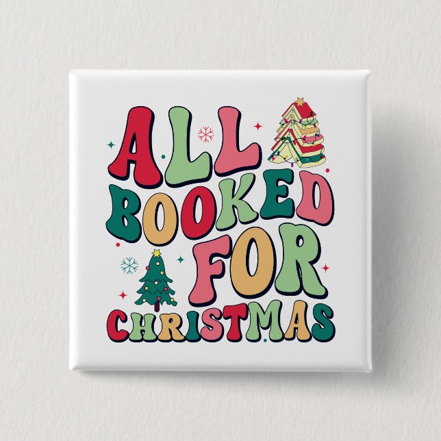 Cute All Booked For Christmas Librarian 15 Cm Square Badge (Front)