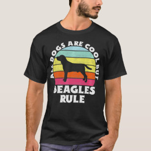 Cute All Dogs Are Cool Beagles Rule Beagle Lover O T-Shirt