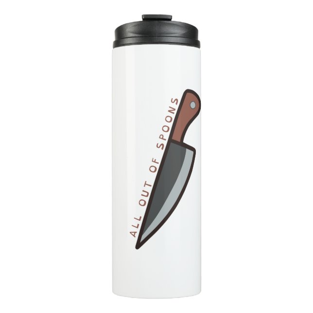 Cute all out of spoons disability cartoon with kni thermal tumbler (Front)