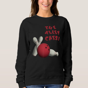 Cute Alley Cats Bowlers Teams Tournaments Sweatshirt