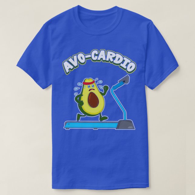Cute amp Funny AvoCardio Avocado Cardio Pun Gym T-Shirt (Design Front)