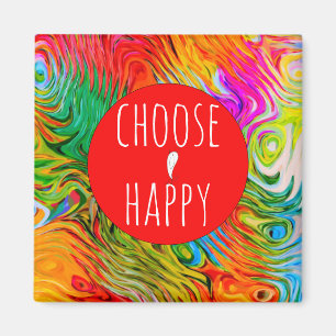 Cute and Colourful Choose Happy Magnet 2"