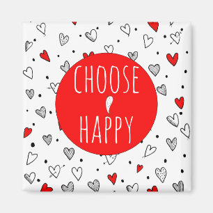 Cute and Colourful Choose Happy Magnet 2"