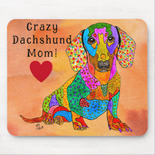 Cute and Colourful Crazy Dachshund Mum Mouse Pad