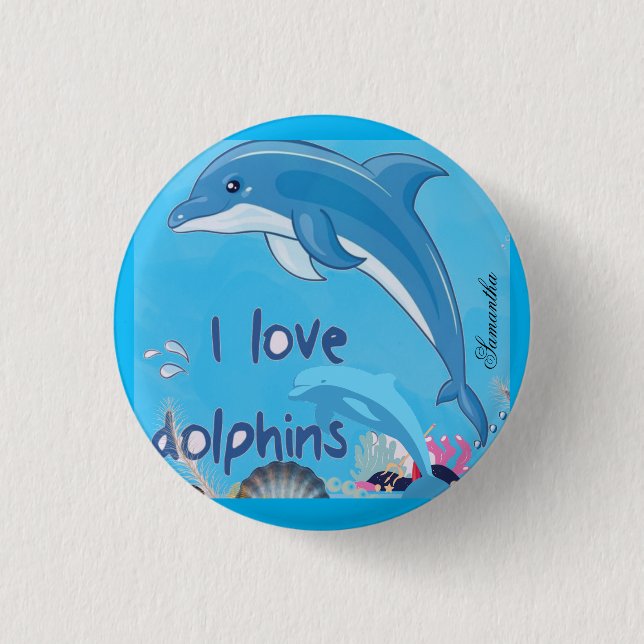 Cute and Colourful l Love Dolphins Quotes Name  3 Cm Round Badge (Front)