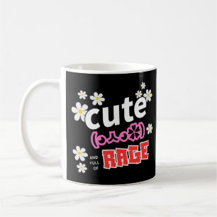 Cute and Full of Rage Funny Floral Mug