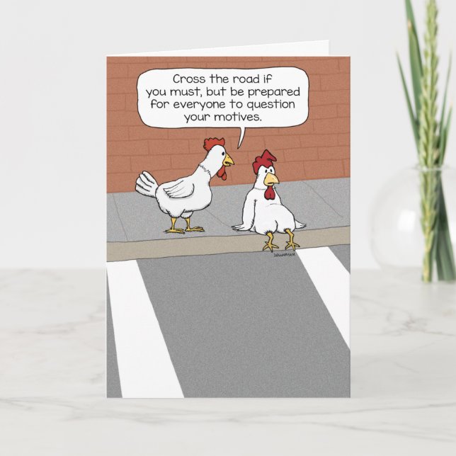 Cute and Funny Advice From Wise Chicken Card (Front)