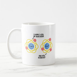 Cute And Funny Atom Science Joke Pun Coffee Mug