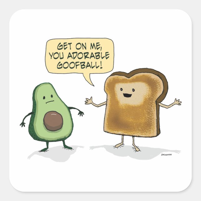 Cute and Funny Avocado Toast  Square Sticker (Front)