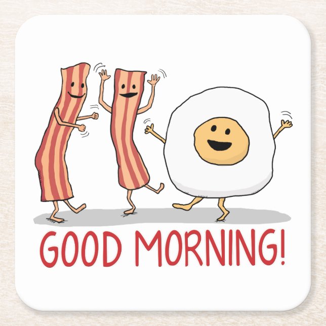 Cute and Funny Bacon and Egg Good Morning Square Paper Coaster (Front)