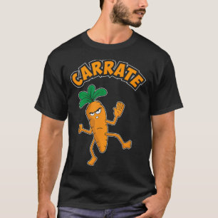 Cute And Funny Carrate Karate Training Carrot Pun T-Shirt