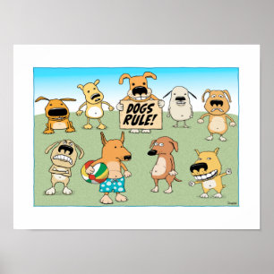 Cute and funny Dogs Rule poster