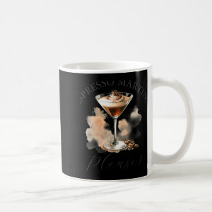 Cute And Funny Espresso Martini Coffee Mug