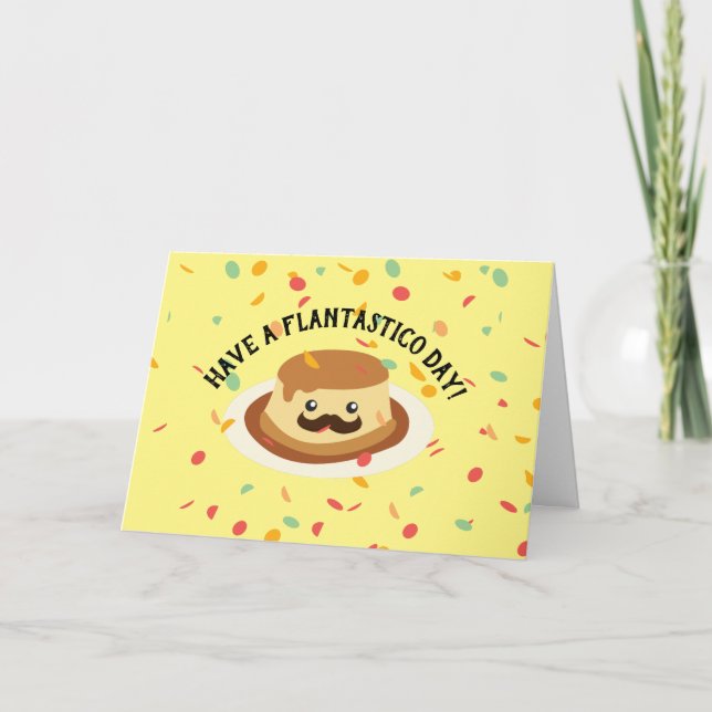 Cute and Funny Flantastico Moustache Flan Birthday Card (Front)