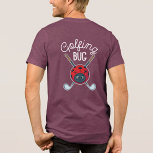Cute and Funny Golfing Bug Modern Custom Tri-Blend Shirt