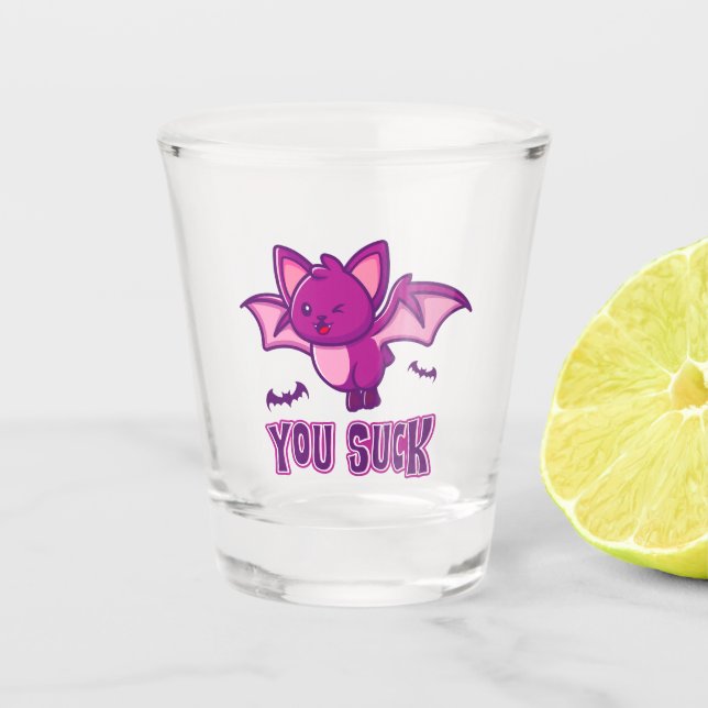 Cute and Funny Halloween Vampire Bats You Suck Shot Glass (Front)