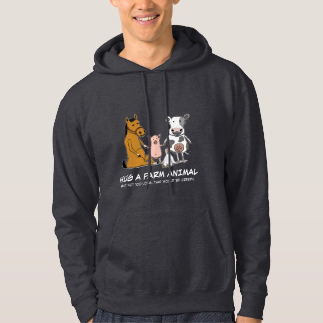 Cute and Funny Hug a Farm Animal Hoodie (Front)