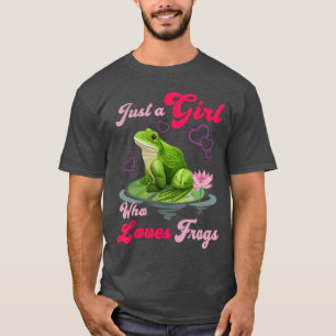 Cute and Funny Just a Girl Who Loves Frogs Women a T-Shirt