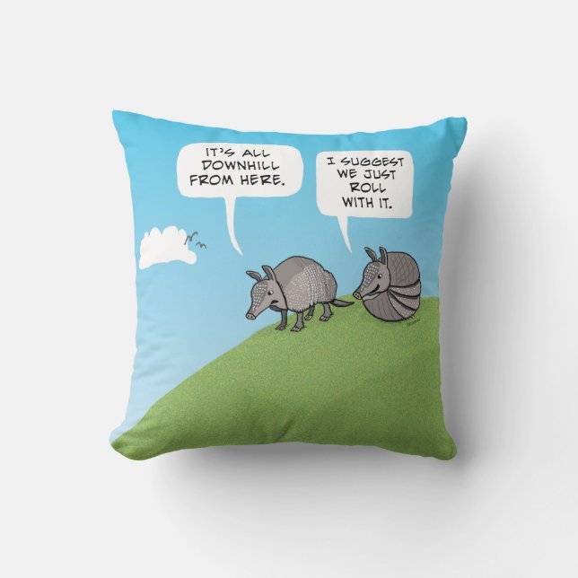 Cute and Funny Just Roll With It Armadillos Cushion (Front)