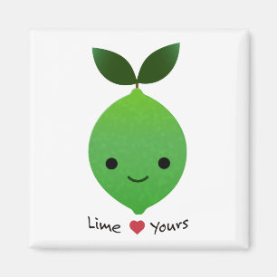 Cute and Funny Lime Yours Kawaii Lime Magnet