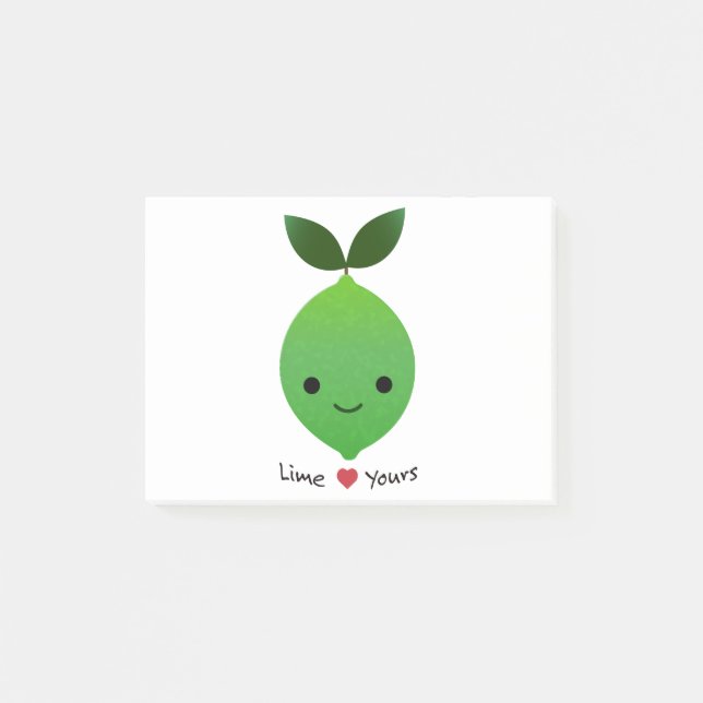 Cute and Funny Lime Yours Kawaii Lime Post-it Notes (Front)