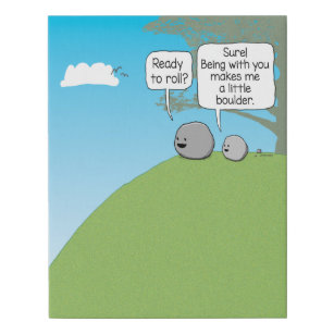 Cute and Funny Little Boulder Ready to Roll  Faux Canvas Print