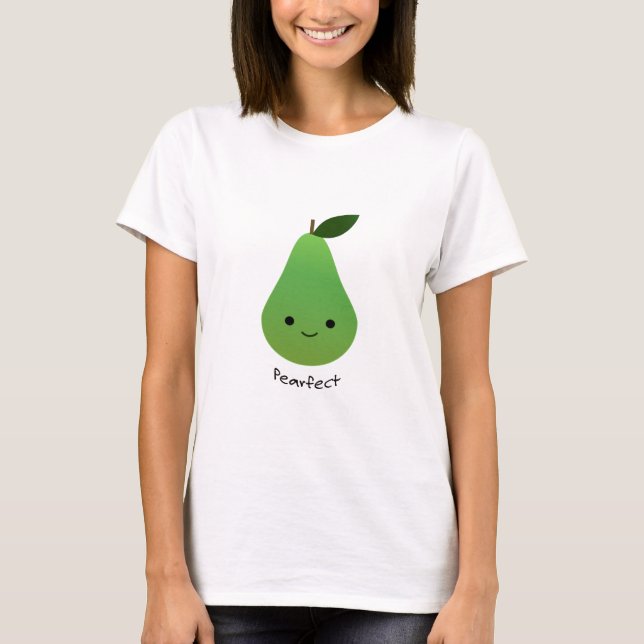 Cute and Funny Pearfect Pear T-Shirt (Front)