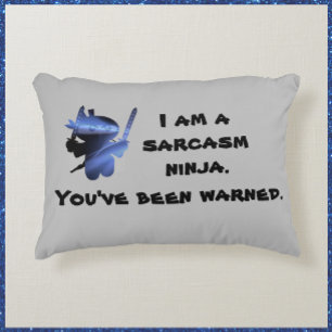 Cute and Funny Sarcasm Ninja Decorative Cushion
