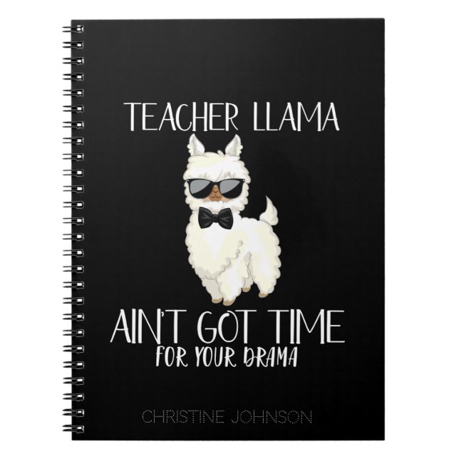 Cute and Funny Teacher Llama | Custom Name Notebook (Front)