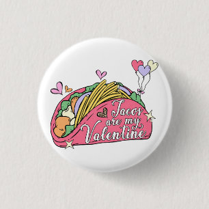 Cute and Funny Valentine's Day for Taco Lovers  3 Cm Round Badge