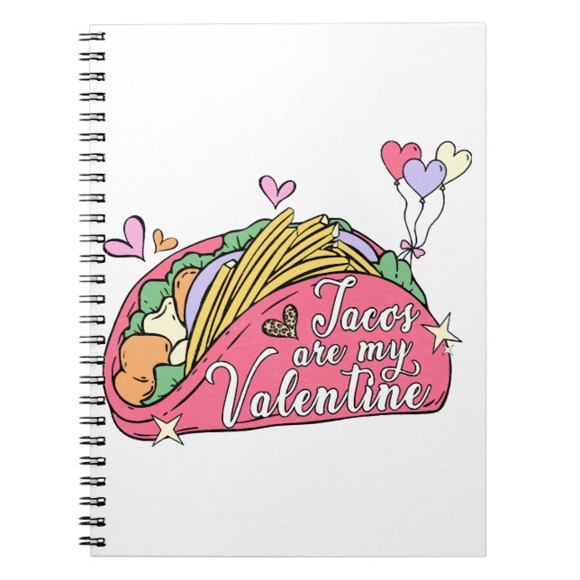 Cute and Funny Valentine's Day for Taco Lovers  Notebook (Front)