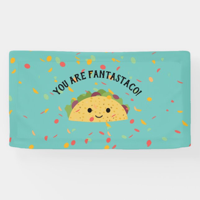 Cute and Funny You are Fantastaco Cute Kawaii Taco Banner (Horizontal)