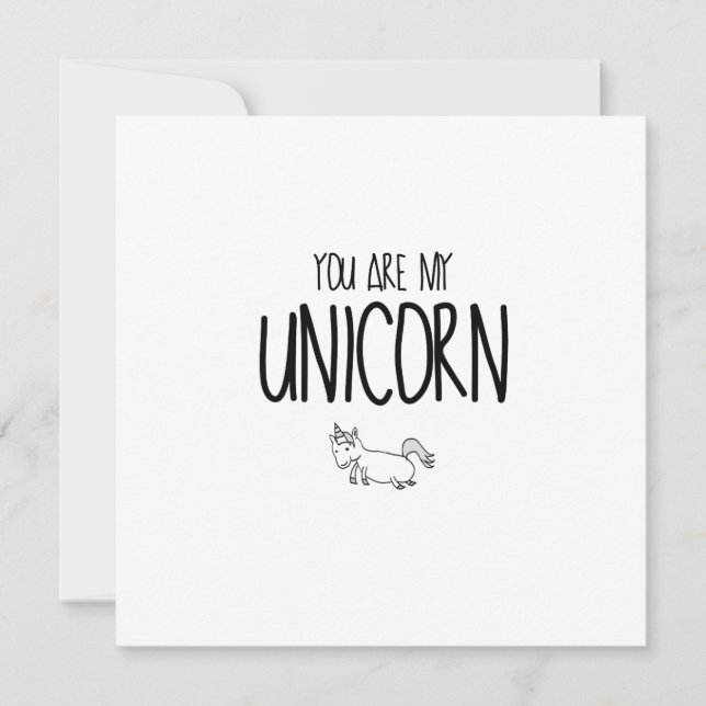 Cute and funny You are my unicorn (Front)