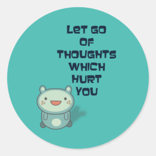 Cute and Inspirational Encouraging Quote Classic Round Sticker