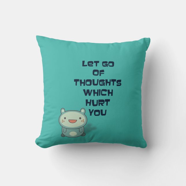 Cute and Inspirational Encouraging Quote Cushion (Front)