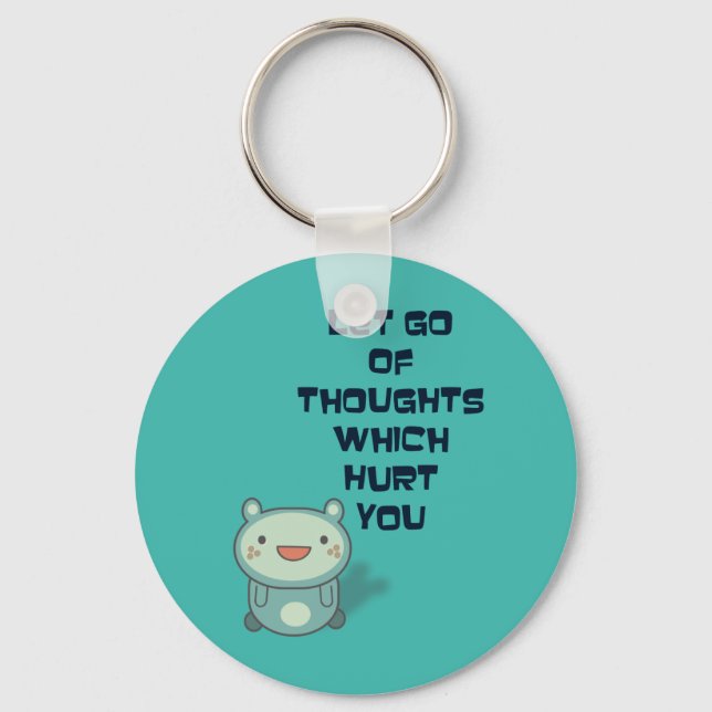 Cute and Inspirational Encouraging Quote Key Ring (Front)