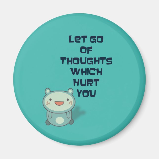 Cute and Inspirational Encouraging Quote Magnet (Front)