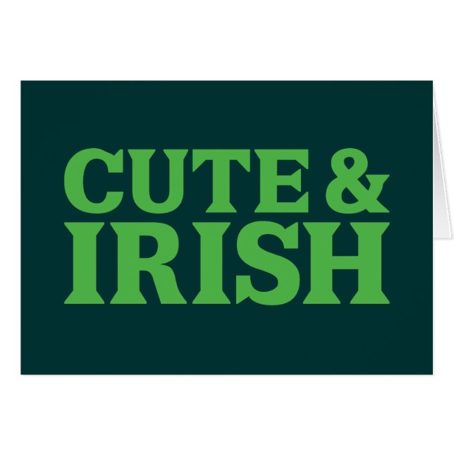 Cute and Irish (Front Horizontal)