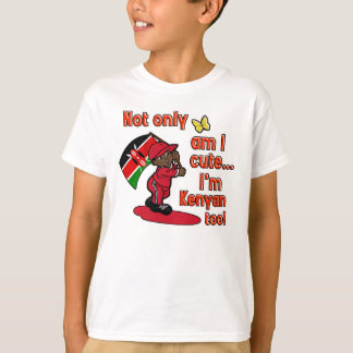 Cute and Kenyan too! I'm blessed! T-Shirt