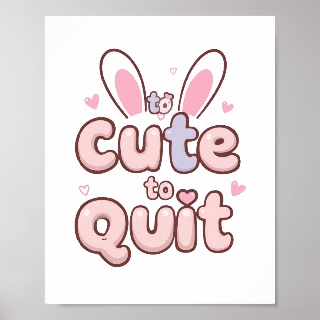 Cute and Playful Encouragement Poster (Front)