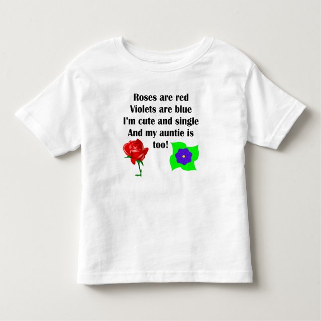 Cute And Single Auntie Poem Toddler T-Shirt (Front)